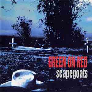 Green On Red - Scapegoats mp3 album