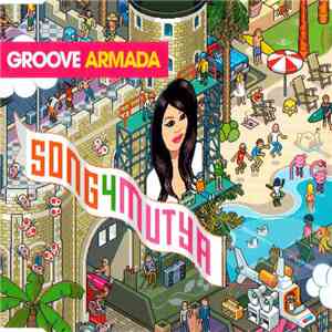 Groove Armada - Song 4 Mutya mp3 album