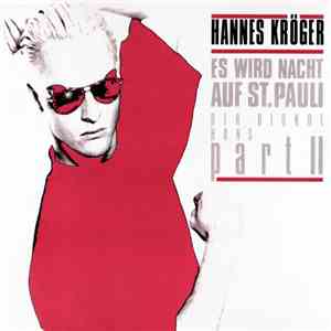 Hannes Kröger - Es Wird Nacht Auf St. Pauli (Der Blonde Hans - Part II) mp3 album