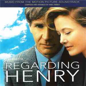 Hans Zimmer - Regarding Henry (Music From The Motion Picture Soundtrack) mp3 album