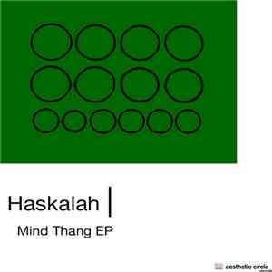 Haskalah - Mind Thang EP mp3 album