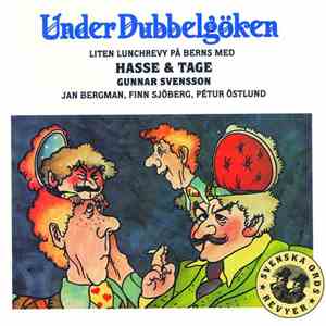 Hasse & Tage - Under Dubbelgöken (Liten Lunchrevy På Berns) mp3 album