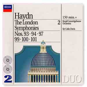 Haydn - Sir Colin Davis With Royal Concertgebouw Orchestra - The London Symphonies Vol. II mp3 album
