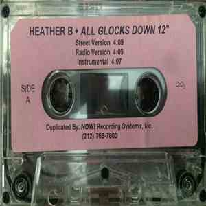 Heather B. - All Glocks Down mp3 album