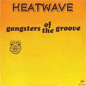 Heatwave - Gangsters Of The Groove mp3 album