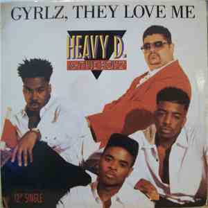 Heavy D. & The Boyz - Gyrlz, They Love Me mp3 album