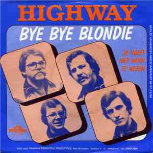 Highway  - Bye Bye Blondie mp3 album