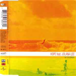 Hope  Feat. Jolana Lee - On The Border mp3 album