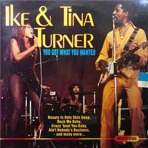 Ike & Tina Turner - You Got What You Wanted mp3 album