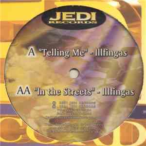 Illfingas - Telling Me / In The Streets mp3 album
