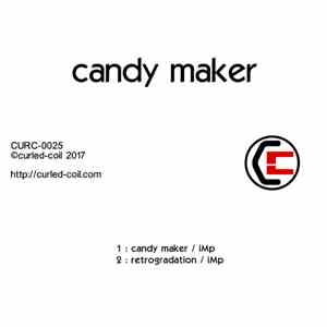 iMp - Candy Maker mp3 album