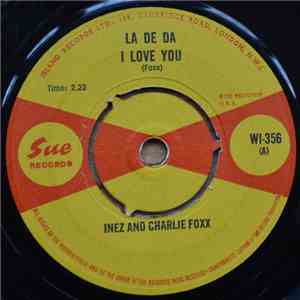 Inez And Charlie Foxx - La De La I Love You mp3 album