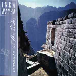 Inka Wayra - Romance In The Andes mp3 album