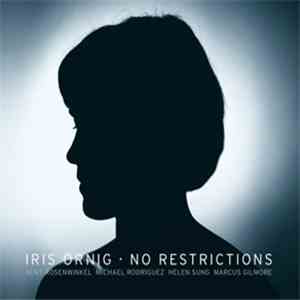 Iris Ornig - No Restrictions mp3 album
