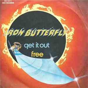 Iron Butterfly - Get It Out / Free mp3 album