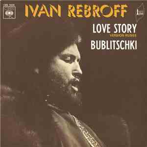 Ivan Rebroff - Love Story / Bublitschki mp3 album