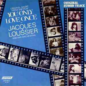 Jacques Loussier And His Orchestra - You Only Love Once mp3 album