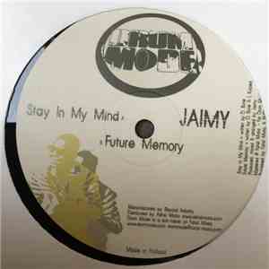 Jaimy - Stay In My Mind / Future Memory mp3 album