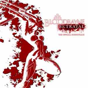Jake Kaufman - Bloodrayne: Betrayal Official Soundtrack mp3 album