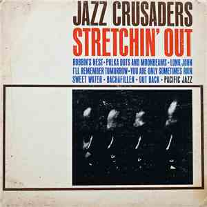 Jazz Crusaders - Stretchin' Out mp3 album