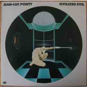 Jean-Luc Ponty - Civilized Evil mp3 album