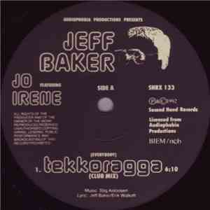 Jeff Baker Featuring Jo Irene - Tekkoragga mp3 album