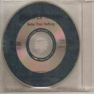 Jennifer Trynin - Better Than Nothing mp3 album