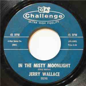 Jerry Wallace / The Soul Surfers - In The Misty Moonlight / Cannon Ball mp3 album