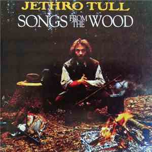 Jethro Tull - Songs From The Wood mp3 album