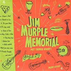 Jim Murple Memorial - Put Things Right ! mp3 album