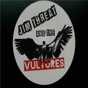 Jim Threat And The Vultures - Stay Dum mp3 album