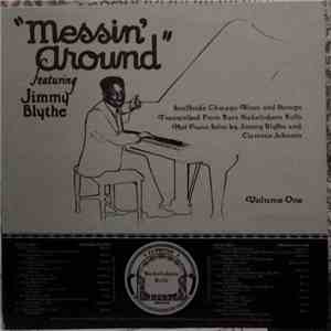 Jimmy Blythe - Messin' Around Volume One mp3 album