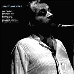 Joe Cocker - Standing Here mp3 album