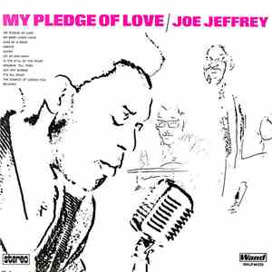 Joe Jeffrey - My Pledge Of Love mp3 album