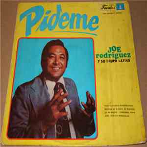 Joe Rodriguez Y Su Grupo Latino - Pideme mp3 album