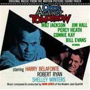 John Lewis  - Odds Against Tomorrow (Original Music From The Motion Picture Soundtrack) mp3 album