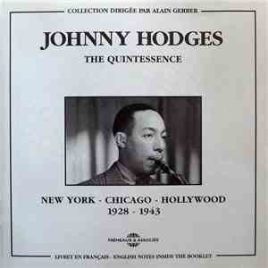 Johnny Hodges - New York - Chicago - Hollywood 1928 - 1943 mp3 album