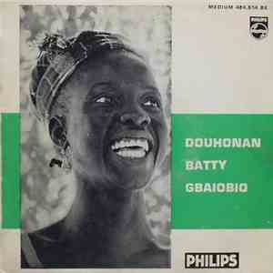Joly Goulei, Henriette Gouei - Douhonan / Batty / Gbaiobio mp3 album