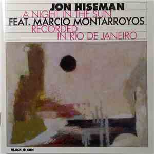Jon Hiseman Feat. Marcio Montarroyos - A Night In The Sun - Recorded In Rio De Janeiro mp3 album