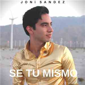 Joni Sandez - Se Tu Mismo mp3 album