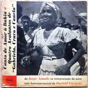 Jorge Amado, Dorival Caymmi - Canto De Amor À Bahia E Quatro Acalantos De "Gabriela Cravo E Canela" mp3 album