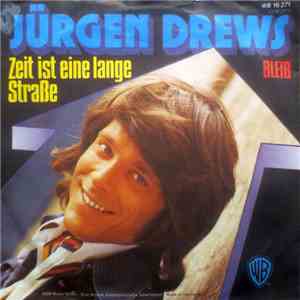 Jürgen Drews - Zeit Ist Eine Lange Straße mp3 album