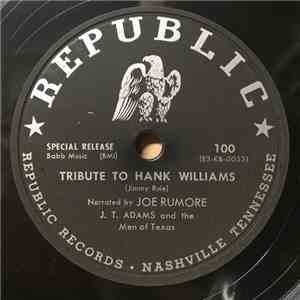J.T. Adams And The Men Of Texas - Tribute To Hank Williams / Your God Is Near mp3 album