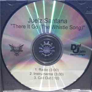 Juelz Santana - There It Go (The Whistle Song) mp3 album