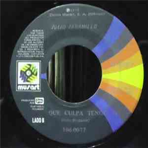 Julio Jaramillo - Yo No Soy Juez / Que Culpa Tengo Yo mp3 album