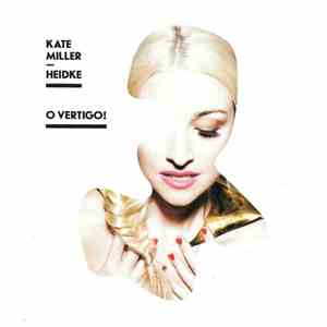 Kate Miller-Heidke - O Vertigo! mp3 album