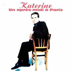 Katerine - Un Après-Midi A Paris mp3 album