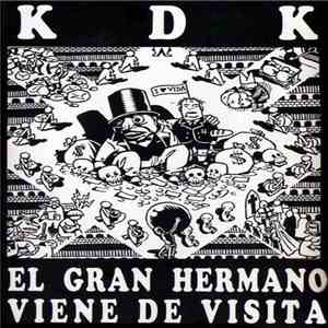 KDK - El Gran Hermano Viene de Visita mp3 album