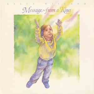 Kelly Willard - Message From A King mp3 album