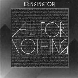 Kensington - All For Nothing mp3 album